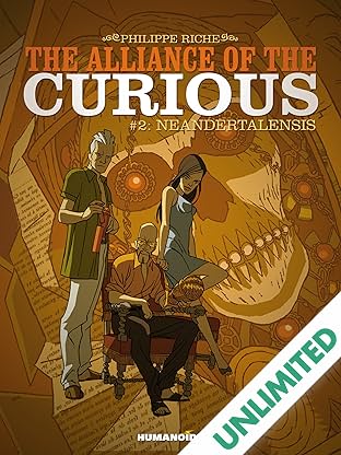 The Alliance of the Curious Vol. 2: Neandertalensis